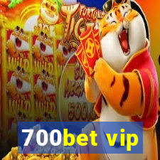 700bet vip